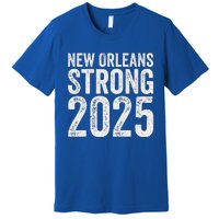 New Orleans Strong 2025 Premium T-Shirt