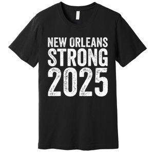 New Orleans Strong 2025 Women Premium T-Shirt