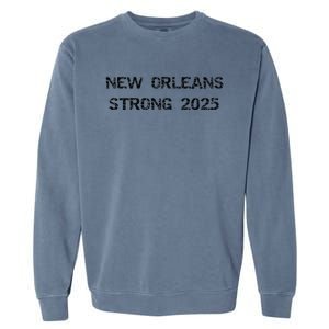 New Orleans Strong 2025 Garment-Dyed Sweatshirt