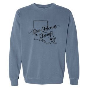 New Orleans Strong 2025 Nola Strong Support Louisiana Strong Garment-Dyed Sweatshirt