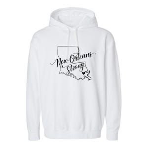 New Orleans Strong 2025 Nola Strong Support Louisiana Strong Garment-Dyed Fleece Hoodie