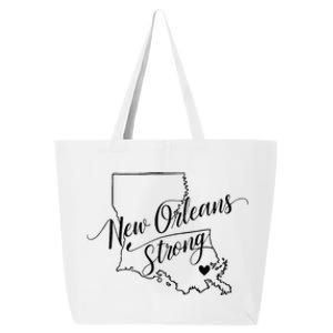 New Orleans Strong 2025 Nola Strong Support Louisiana Strong 25L Jumbo Tote