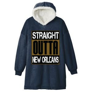 New Orleans Shirts Hip Hop Straight Outta New Orleans Hooded Wearable Blanket