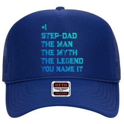 Number One Stepdad The The Myth The Legend Gift High Crown Mesh Back Trucker Hat