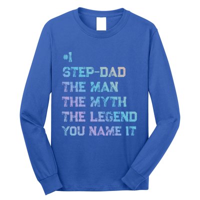 Number One Stepgiftdad The The Myth The Legend Gift Long Sleeve Shirt