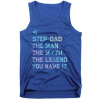 Number One Stepgiftdad The The Myth The Legend Gift Tank Top