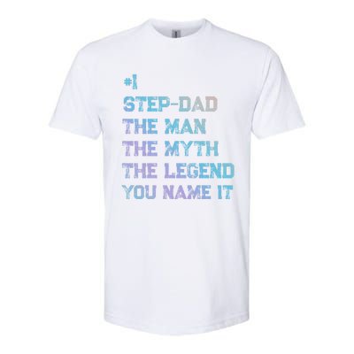 Number One Stepgiftdad The The Myth The Legend Gift Softstyle CVC T-Shirt