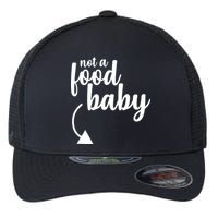 Not a Food Baby Surprise Thanksgiving Pregnancy Flexfit Unipanel Trucker Cap