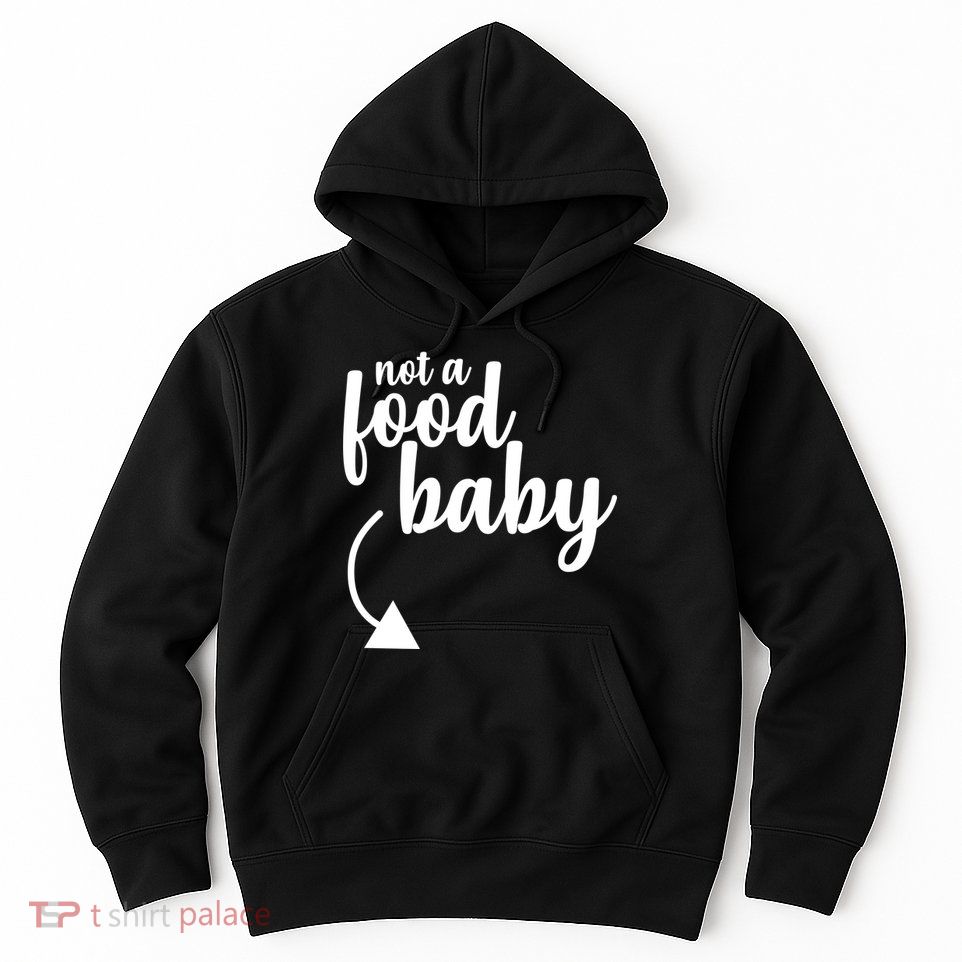 Not a Food Baby Surprise Thanksgiving Pregnancy Hoodie
