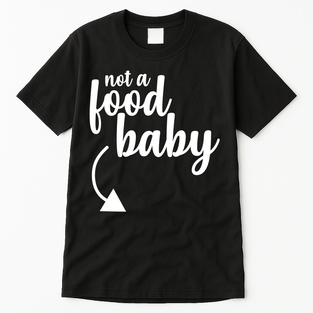 Not a Food Baby Surprise Thanksgiving Pregnancy Tall T-Shirt