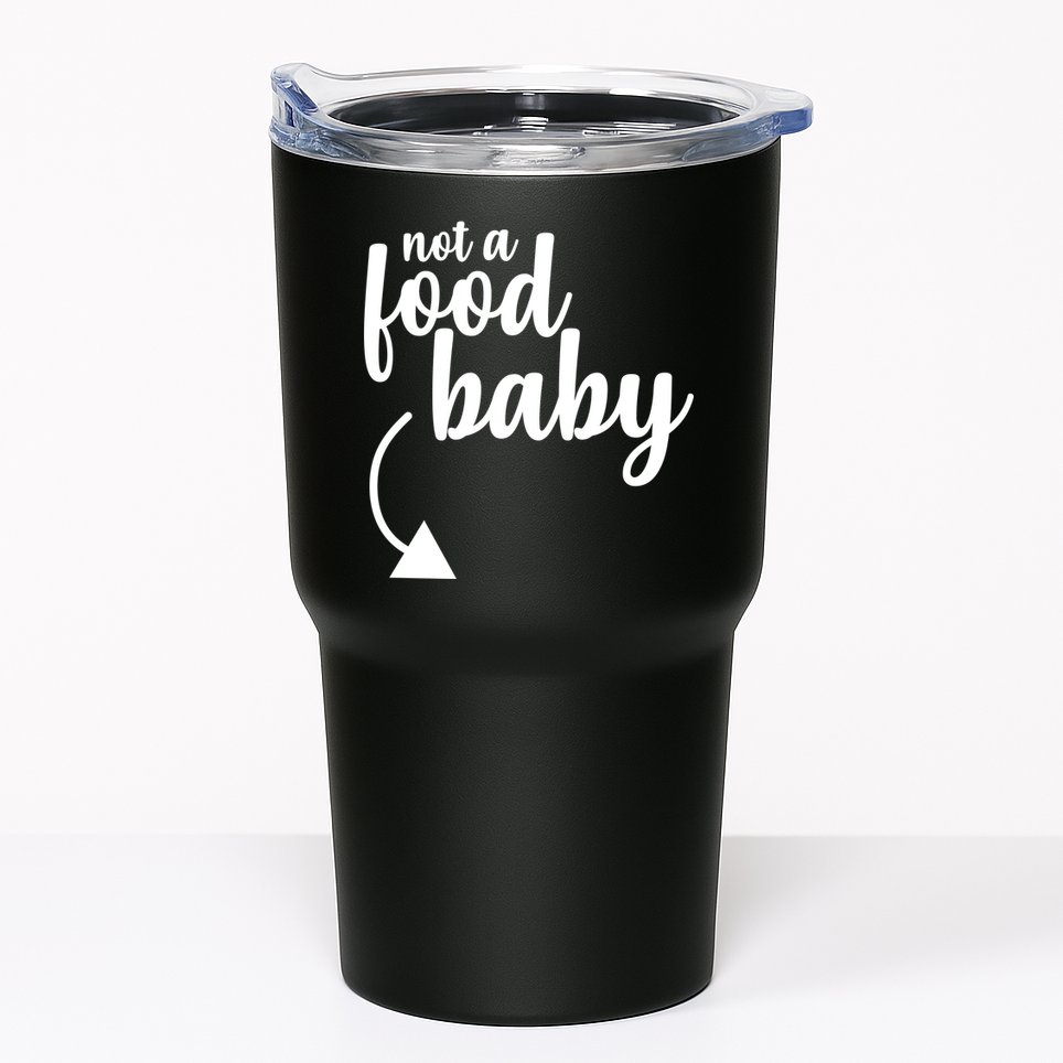 Not a Food Baby Surprise Thanksgiving Pregnancy Tumbler