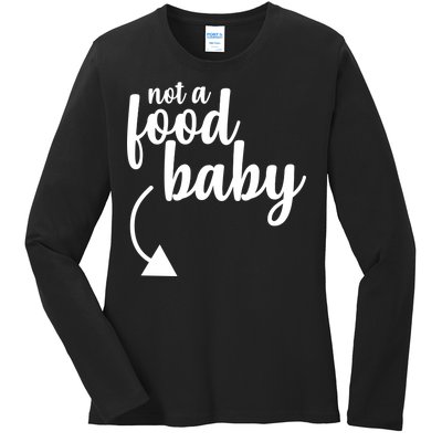 Not a Food Baby Surprise Thanksgiving Pregnancy Ladies Long Sleeve Shirt