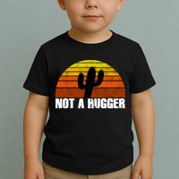Not A Hugger Toddler T-Shirt