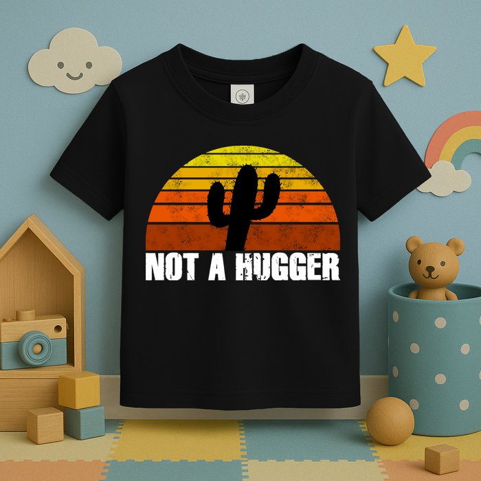 Not A Hugger Toddler T-Shirt