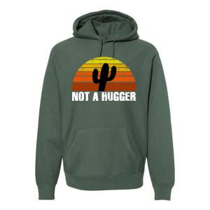 Not A Hugger Premium Hoodie