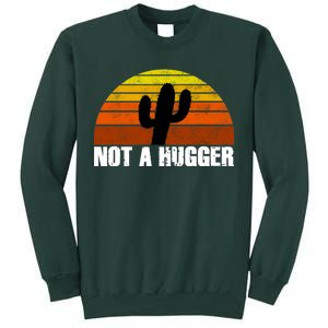 Not A Hugger Tall Sweatshirt