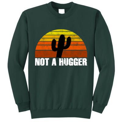 Not A Hugger Tall Sweatshirt