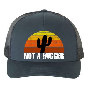 Not A Hugger Yupoong Adult 5-Panel Trucker Hat