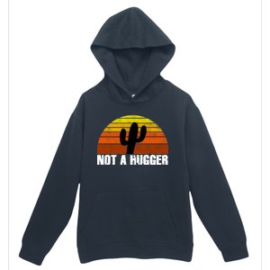 Not A Hugger Urban Pullover Hoodie