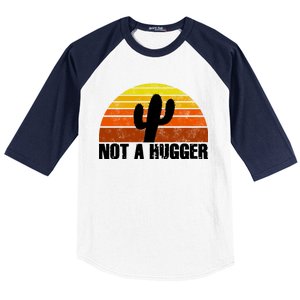 Not A Hugger Baseball Sleeve Shirt