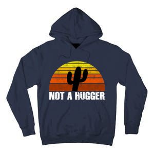 Not A Hugger Tall Hoodie