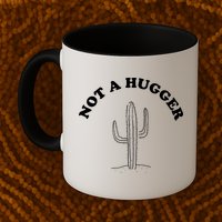Not A Hugger Cactus Mug