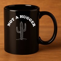 Not A Hugger Cactus 11oz C Handle Ceramic Mug