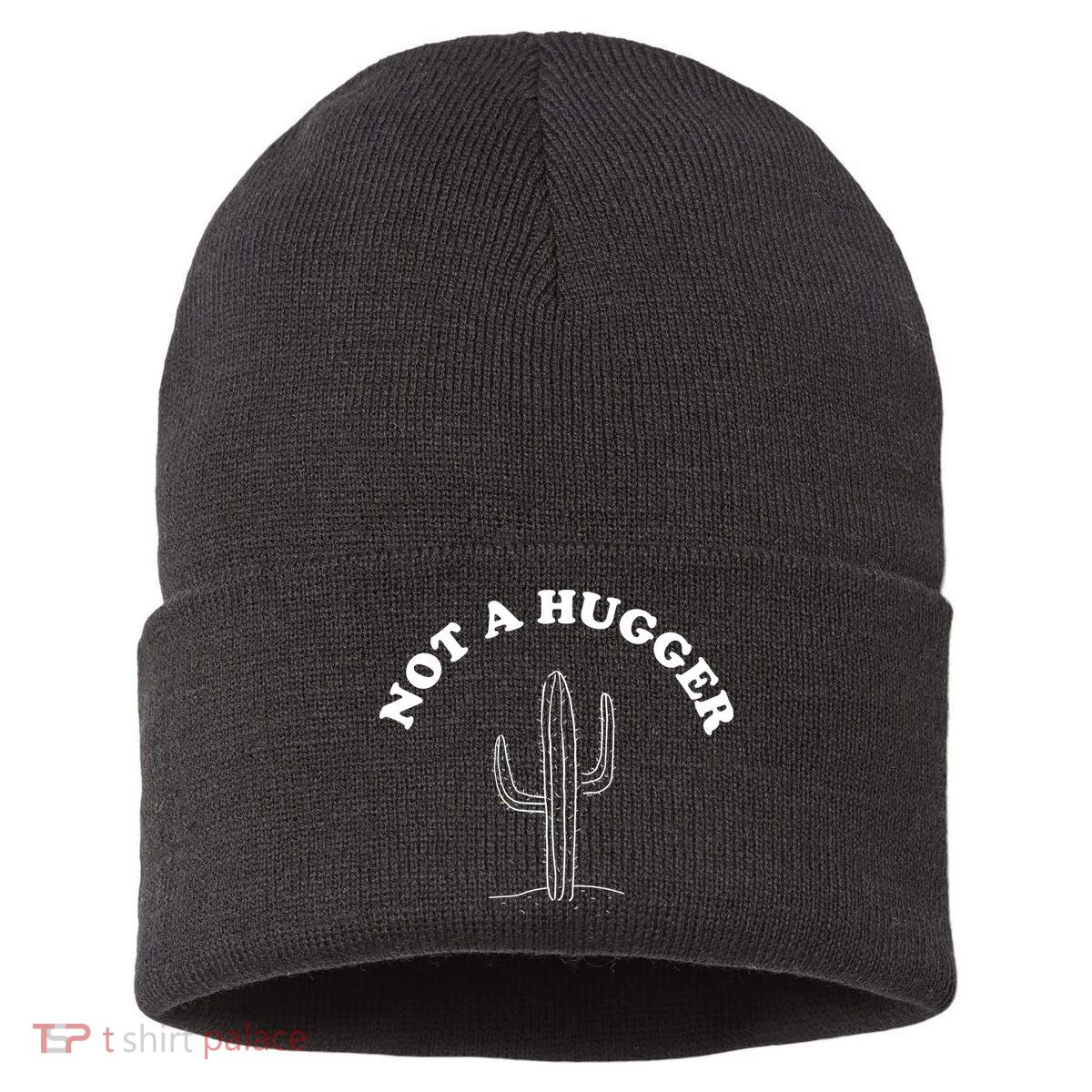 Not A Hugger Cactus Sustainable Knit Beanie
