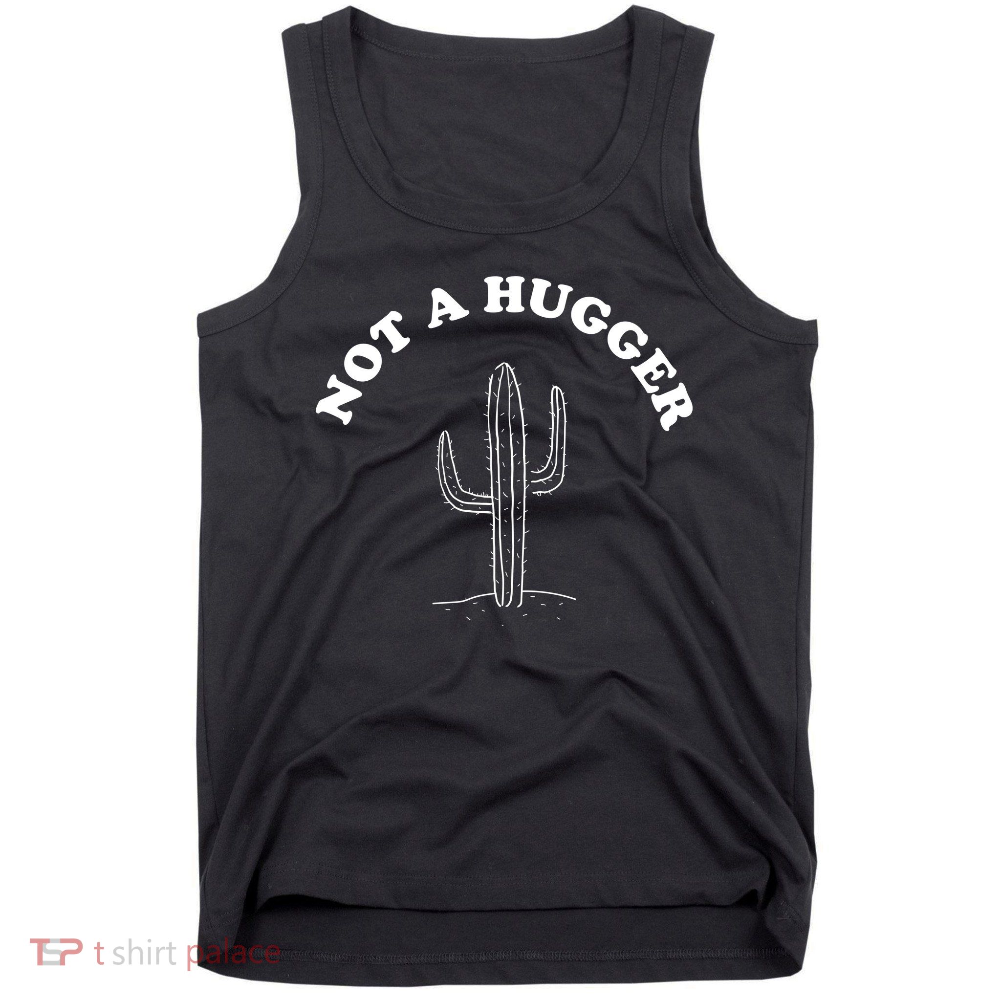 Not A Hugger Cactus Tank Top