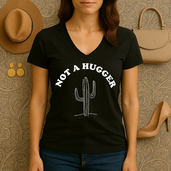 Not A Hugger Cactus Women's V-Neck T-Shirt