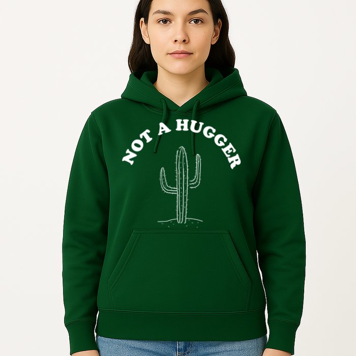 Not A Hugger Cactus Hoodie