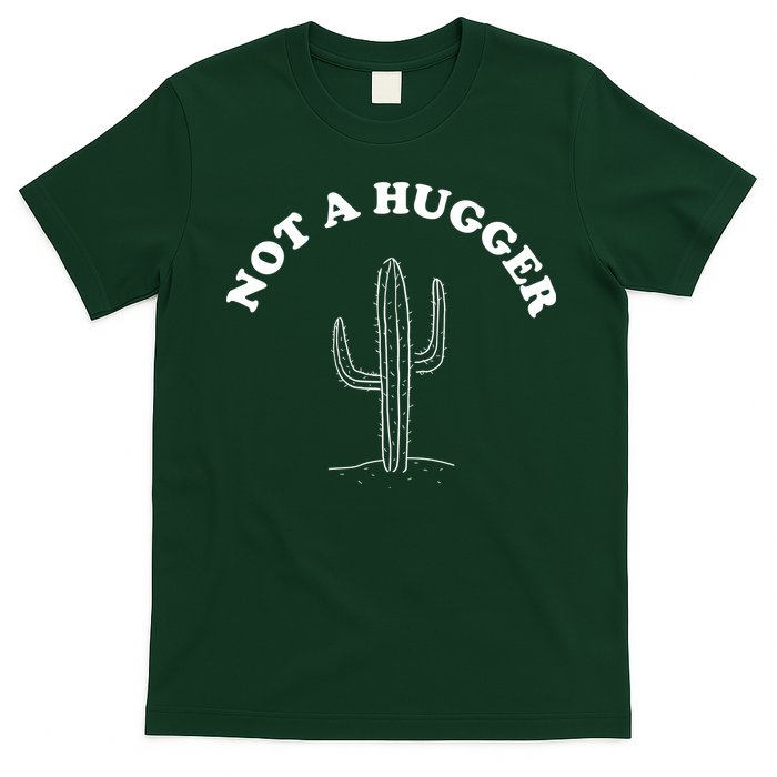 Not A Hugger Cactus T-Shirt