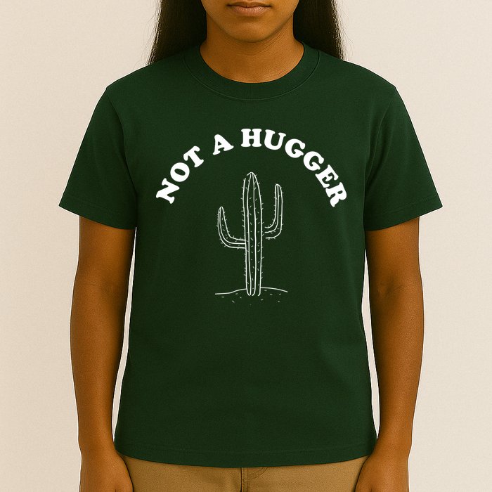 Not A Hugger Cactus T-Shirt