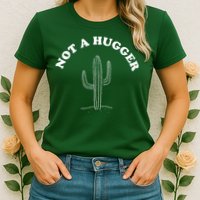 Not A Hugger Cactus Womens T-Shirt