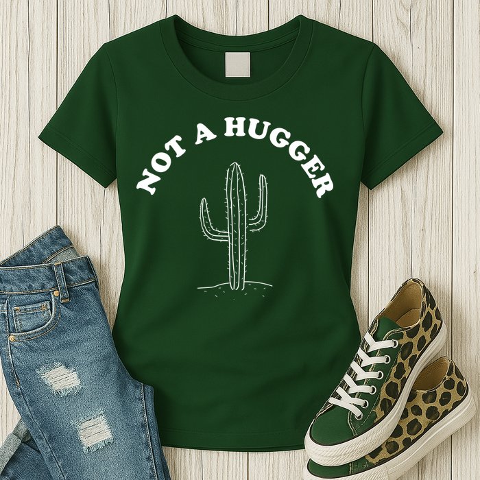 Not A Hugger Cactus Womens T-Shirt