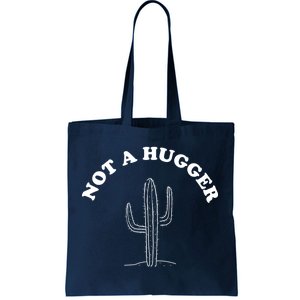 Not A Hugger Cactus Tote Bag