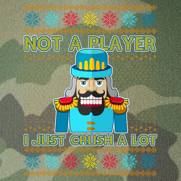 Not A Player I Just Crush A Lot Nutcracker Ugly Christmas Sweater Legacy Tie Dye Trucker Hat