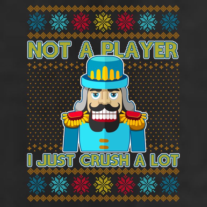 Not A Player I Just Crush A Lot Nutcracker Ugly Christmas Sweater Cool Comfort Performance Bucket Hat