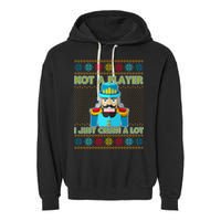 Not A Player I Just Crush A Lot Nutcracker Ugly Christmas Sweater Garment-Dyed Fleece Hoodie