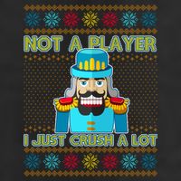 Not A Player I Just Crush A Lot Nutcracker Ugly Christmas Sweater 7 Panel Mesh Trucker Snapback Hat