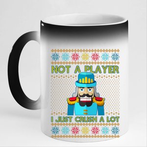 Not A Player I Just Crush A Lot Nutcracker Ugly Christmas Sweater 11oz Black Color Changing Mug