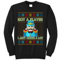 Not A Player I Just Crush A Lot Nutcracker Ugly Christmas Sweater Sweatshirt