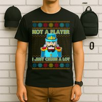 Not A Player I Just Crush A Lot Nutcracker Ugly Christmas Sweater T-Shirt