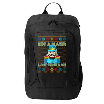 Not A Player I Just Crush A Lot Nutcracker Ugly Christmas Sweater City Backpack