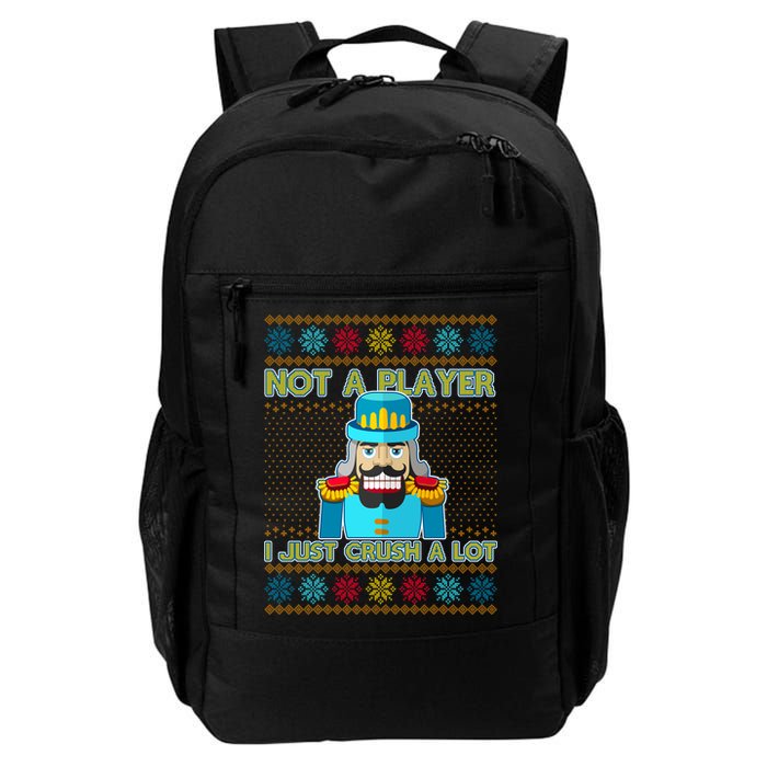Not A Player I Just Crush A Lot Nutcracker Ugly Christmas Sweater Backpack