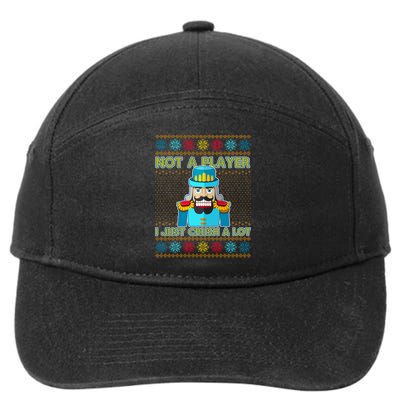 Not A Player I Just Crush A Lot Nutcracker Ugly Christmas Sweater 7-Panel Snapback Hat