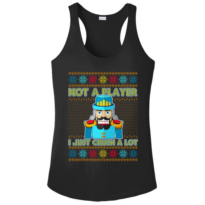 Not A Player I Just Crush A Lot Nutcracker Ugly Christmas Sweater Ladies PosiCharge Competitor Racerback Tank