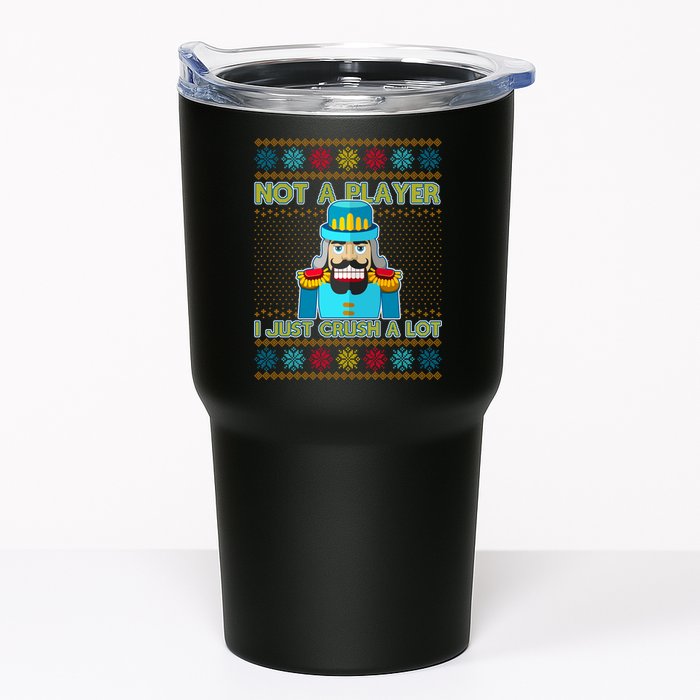 Not A Player I Just Crush A Lot Nutcracker Ugly Christmas Sweater Tumbler