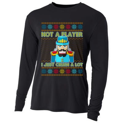 Not A Player I Just Crush A Lot Nutcracker Ugly Christmas Sweater Cooling Performance Long Sleeve Crew