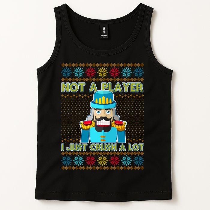 Not A Player I Just Crush A Lot Nutcracker Ugly Christmas Sweater Tank Top